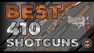 Best 410 Shotguns 🔫 The Best Options Reviewed  Gunmann [upl. by Yadsnil39]