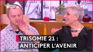 Trisomie 21  comment les familles se projettentelles dans lavenir   Ça commence aujourdhui [upl. by Gillespie757]