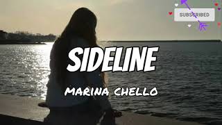 Sideline  Marina Chello lyrics [upl. by Faythe]