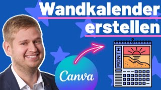 Wandkalender selber machen mit Canva  So einfach geht es [upl. by Ecaidnac239]