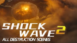 Shock Wave 2  All Explosions and Destruction Scenes [upl. by Yi]