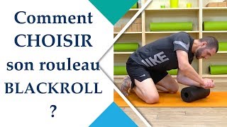 Comment choisir son rouleau Blackroll  Rouleau de massage  Foam Roller [upl. by Llerad550]