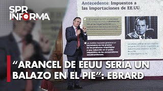 Poner arancel de 25 a México desde EEUU sería quotun balazo en el piequot explica Ebrard [upl. by Fayola678]