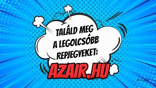 HOGYAN találd meg a LEGOLCSÓBB repjegyeket  kereső oldalak AZair I [upl. by Hawley]