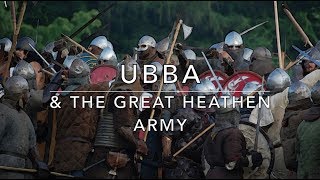 Ubba amp the Great Heathen Army [upl. by Ambrosius]