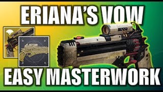 DESTINY 2  ERIANAS VOW CATALYST  FASTEST WAY TO COMPLETE MASTERWORK FIELD TESTING [upl. by Strang]