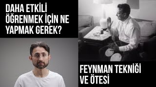 Daha etkili öğrenmek için ne yapmak gerek Feynman Tekniği ve Ötesi [upl. by Dusza]