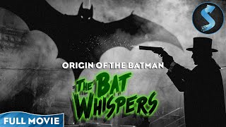 Bat Takes Flight The Horror That Inspired Batmans World  Full Thriller Movie  The Bat Whispers [upl. by Jude]