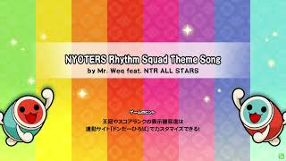 Taiko Custom NYOTERS Rhythm Squad Theme Song  ALL CHARTS [upl. by Asli102]