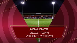 Highlights Didcot Town v Merthyr Town [upl. by Agn322]