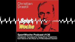 SportWoche Podcast 136 Formelaustria Young Driver Programme als Investment KartTalente amp Sim [upl. by Raynell]