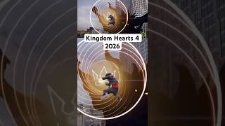 Kingdom Hearts 4 in 2026 [upl. by Berna]