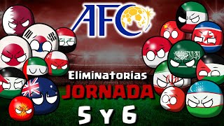 Así fue la JORNADA 5 y 6 de la clasificacion ASIATICA AFC MUNDIAL 2026 countryballs [upl. by Shayla]