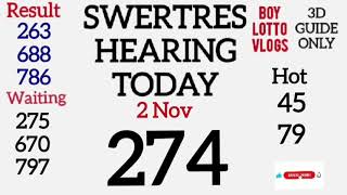 SWERTRES HEARING TODAY November 22024 Swertres [upl. by Zitvaa]