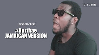 Hurt Bae  Jamaican Cheater Spoof [upl. by Osbourn386]