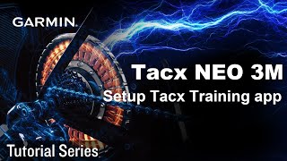 Tutorial  Tacx NEO 3M Setup Tacx Training app [upl. by Bogie]