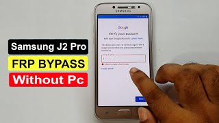 Samsung J2 Pro J250f FRP Bypass  Samsung J2 Pro Google Account Bypass Without PC 2021 [upl. by Newkirk976]