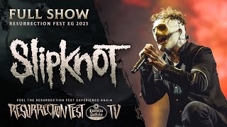 SLIPKNOT  Live at Resurrection Fest EG 2023 Full Show [upl. by Norreg]