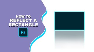 How to reflect a Rectangle in Photoshop [upl. by Baalman]