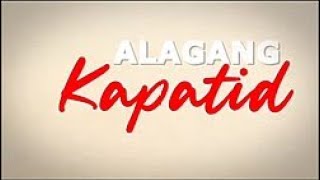 ALAGANG KAPATID  AUGUST 31 2024 [upl. by Nim]