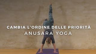 Vivi da una prospettiva yogica – Cambia l’ordine delle priorità [upl. by Yecaw]