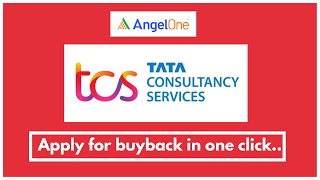 Apply For TCS Shares Buyback in One Click with Angel Broking [upl. by Horgan501]