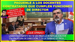 😱🔴PAGUENLE A LOS DOCENTES CONTRATADOS QUE CUMPLEN FUNCIONES DE DIRECTOR¡QUE COSA¡QUE INJUSTICIA [upl. by Fadil]