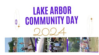 Lake Arbor Community Day 2024 [upl. by Christiansen]