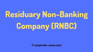 Residuary NonBanking Company RNBC in India [upl. by Cardew759]