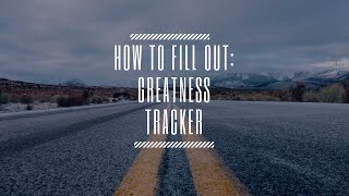 Greatness Tracker How to Use The CORE Trainings Greatness Tracker [upl. by Yelram178]