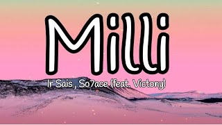 Milli  Ir Sais  So7ace feat Victony Lyrics [upl. by Nohsav572]