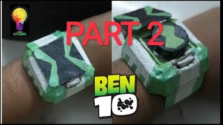 PART 2 HOW TO MAKE BEN 10 OMNIVERSE OMNITRIXDIY ALIEN WATCH [upl. by Lou]