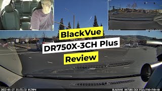 BlackVue DR750X3CH Plus Dashcam  Review [upl. by Eisnil179]