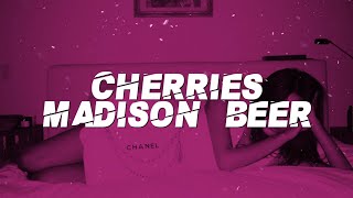 Madison Beer  Cherries Lyrics [upl. by Dedie]