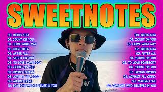 SWEETNOTES Nonstop Love Songs 2024 💟 Iniibig Kita VST Medley✨Sweetnotes Playlist 2024 sweetnotes [upl. by Conal]