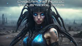 Industrial Bass  Cyberpunk music  Underground Cyber Trax  Toxic [upl. by Ordway]