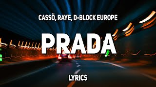 cassö RAYE DBlock Europe  Prada Lyrics  quot I want Christian I want Fendiquot [upl. by Samson180]