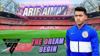 🔴 Arif Aiman  The Dream Begin EA FC Career Mode [upl. by Stricklan]