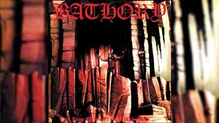 Bathory  Enter the Eternal Fire [upl. by Urd266]