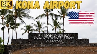 【8K】Hawaii KailuaKona  Ellison Onizuka Kona International Airport at Keāhole Walk [upl. by Rodman]