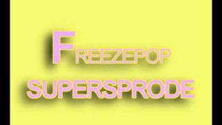 Freezepop  SuperSprøde [upl. by Coheman]