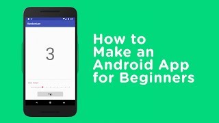 How to Make an Android App for Beginners [upl. by Arymahs]