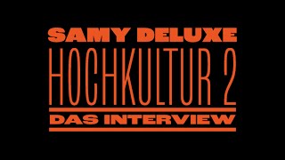 Samy Deluxe amp Curse  Hochkultur 2 Das Interview [upl. by Elohcan]