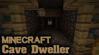 Minecraft Search for the Cave Dweller [upl. by Eceerahs]