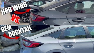 Civic Hatchback HPD SPOILER Vs EHEV DUCKTAIL 2024 2023  2022 [upl. by Eboh642]