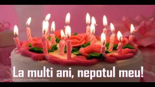 La multi ani draga nepoate  Colaj muzical cu felicitari de zi de nastere pentru nepot [upl. by Ahseiuqal898]