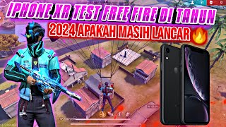 BANYAK YANG MINTA IPHONE XR TEST FREE FIRE DI TAHUN 2024 APAKAH MASIH LANCAR [upl. by Ical852]