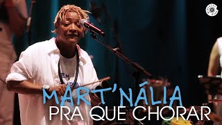 Martnália  Pra que chorar  Vídeo Oficial Em Samba [upl. by Aneba]