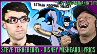 Holy BATMAN  STEVE TERREBERRY  Disney Misheard Lyrics  Reaction   UK 🇬🇧 [upl. by Pomfrey962]