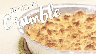 Recette de CRUMBLE facile amp rapide ◇ Easy CRUMBLE recipe [upl. by Croner]